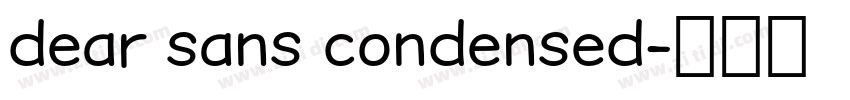 dear sans condensed字体转换
